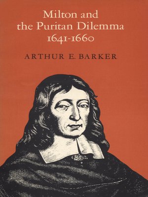 cover image of Milton and the Puritan Dilelmma, 1641-1660